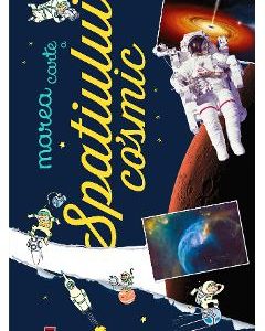 Marea carte a spatiului cosmic - Anne Lesterlin