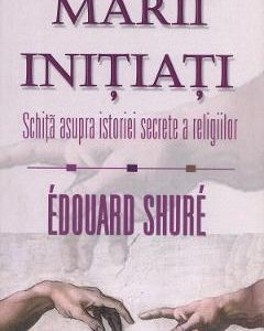 Marii initiati - Edouard Shure