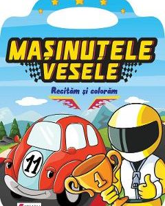 Masinutele vesele. Recitam si coloram