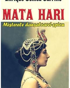 Mata Hari - Enrique Gomez Carrillo