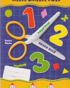 Matematica Grupa mica 3-4 ani (mapa) - Inesa Tautu