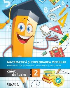Matematica si explorarea mediului - Clasa 2 - Caiet de lucru - Anca Veronica Taut