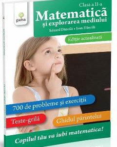 Matematica si explorarea mediului - Clasa 2 - Eduard Dancila