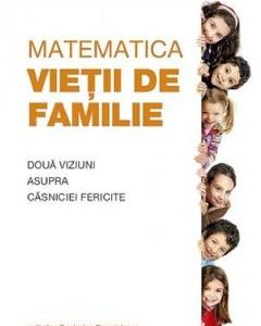 Matematica vietii de familie - Ecaterina Burmistrova