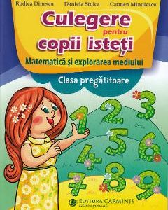Matematica. Culegere pentru copii isteti - Clasa pregatitoare - Rodica Dinescu