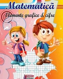 Matematica. Elemente grafice si cifre