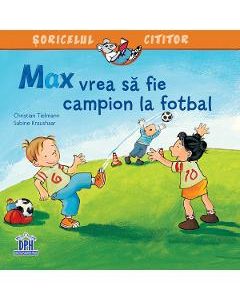 Max vrea sa fie campion la fotbal - Christian Tielmann