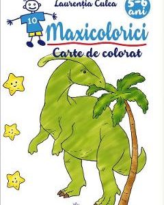 Maxicolorici. Carte de colorat 5-6 ani - Laurentia Culea