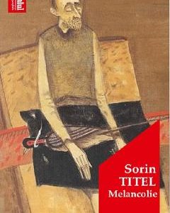 Melancolie - Sorin Titel