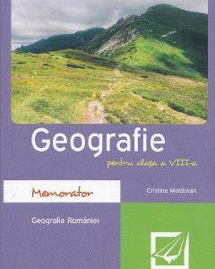 Memorator de geografie - Clasa 8 - Cristina Moldovan