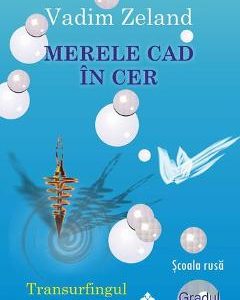 Merele cad in cer - Vadim Zeland