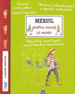Mersul pentru inima si minte - Arianna Valentino