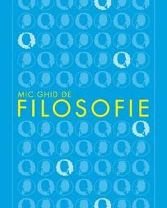 Mic ghid de filosofie