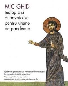 Mic ghid teologic si duhovnicesc pentru vreme de pandemie - Jean-Claude Larchet