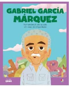 Micii mei eroi. Gabriel Garcia Marquez