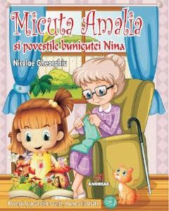 Micuta Amalia si povestile bunicutei Nina - Nicolae Gheorghiu