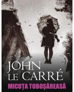 Micuta tobosareasa - John Le Carre