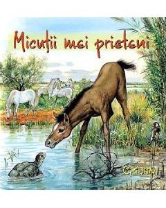 Micutii mei prieteni