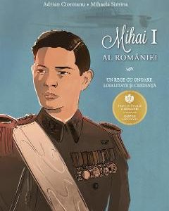 Mihai I al Romaniei - Adrian Cioroianu
