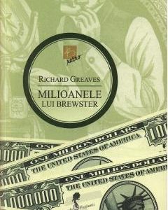 Milioanele lui Brewster - Richard Greaves