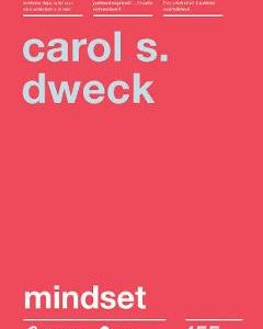 Mindset - Carol S. Dweck