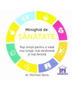 Minighid de sanatate - Michael Spira