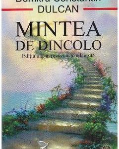 Mintea de dincolo - Dumitru Constantin Dulcan