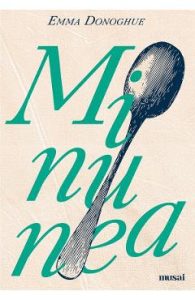 Minunea - Emma Donoghue, Beletristica