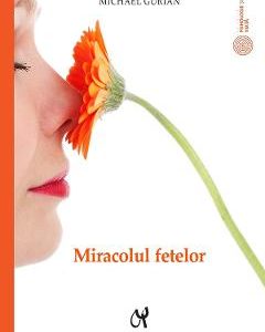 Miracolul fetelor - Michael Gurian