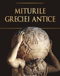 Miturile Greciei antice - Robert Graves