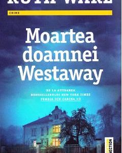 Moartea doamnei Westaway - Ruth Ware