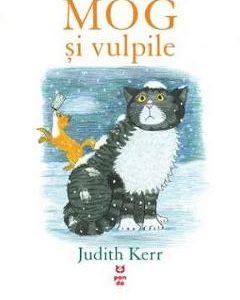 Mog si vulpile - Judith Kerr