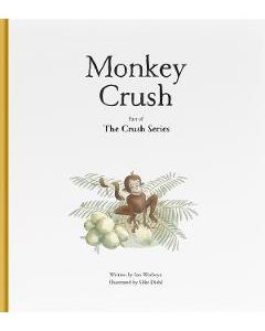 Monkey Crush - Ian Worboys
