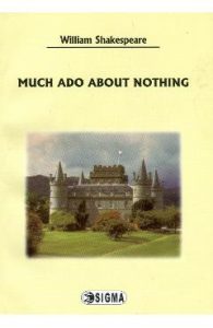 Much ado about nothing - Engleza - William Shakespeare, Beletristica