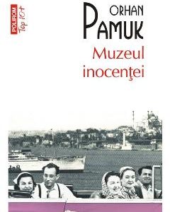 Muzeul inocentei - Orhan Pamuk