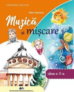 Muzica si miscare - Clasa 2 - Manual - Oltea Saveanu