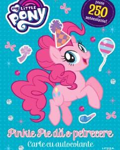 My Little Pony. Pinkie Pie da o petrecere. Carte cu autocolante