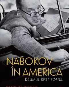 Nabokov in America - Robert Roper