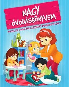 Nagy ovodaskonyvem. Marea mea carte despre gradinita - Izmindi Katalin