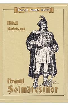 Neamul Soimarestilor - Mihail Sadoveanu