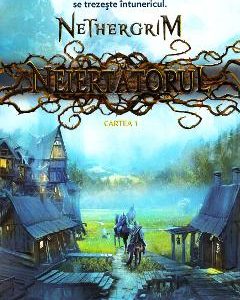 Neiertatorul. Seria Nethergrim. Vol.1 - Matthew Jobin