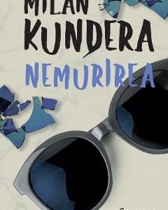 Nemurirea - Milan Kundera
