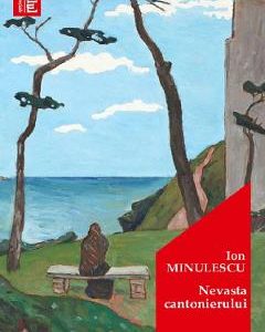 Nevasta cantonierului - Ion Minulescu
