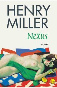 Nexus - Henry Miller, Beletristica