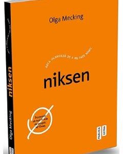 Niksen. Arta olandeza de a nu face nimic - Olga Mecking