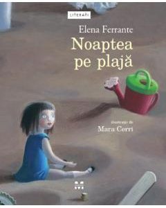 Noaptea pe plaja - Elena Ferrante