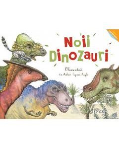 Noii dinozauri. O lume uitata - Capucine Mazille