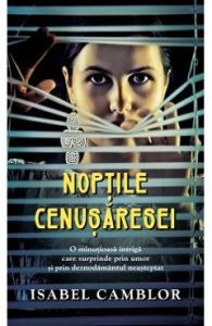 Noptile Cenusaresei - Isabel Camblor, Beletristica