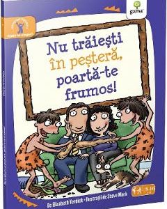 Nu traiesti in pestera