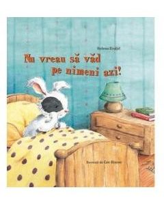 Nu vreau sa vad pe nimeni azi! - Helena Kraljic
